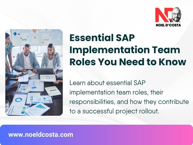 Essential SAP Implementation Team Roles You Need to Know