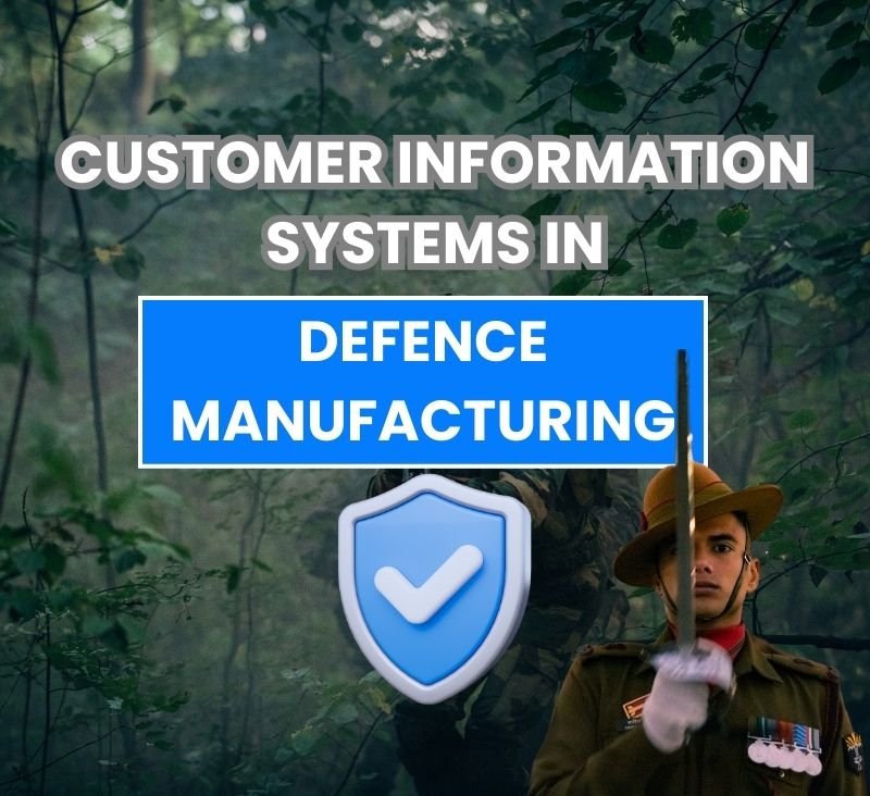 CUSTOMER information systems in defense