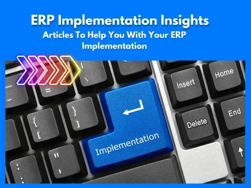 ERP Implementation Insights ERP Implementation Insights