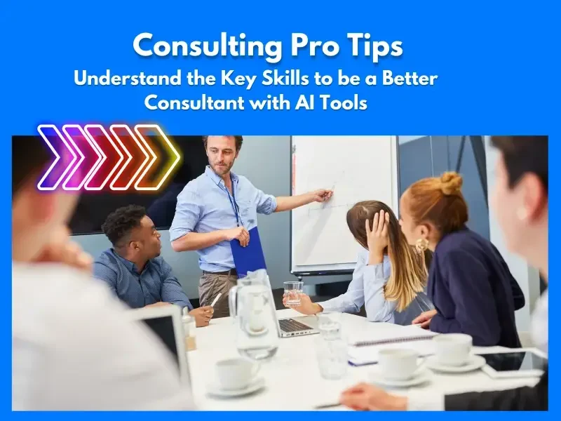 Consulting Pro Tips Consulting Pro Tips